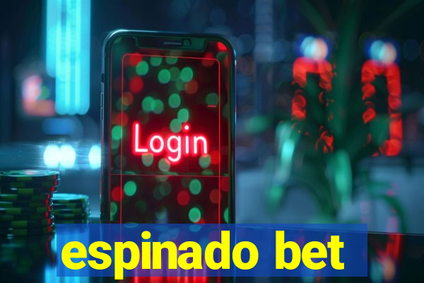 espinado bet